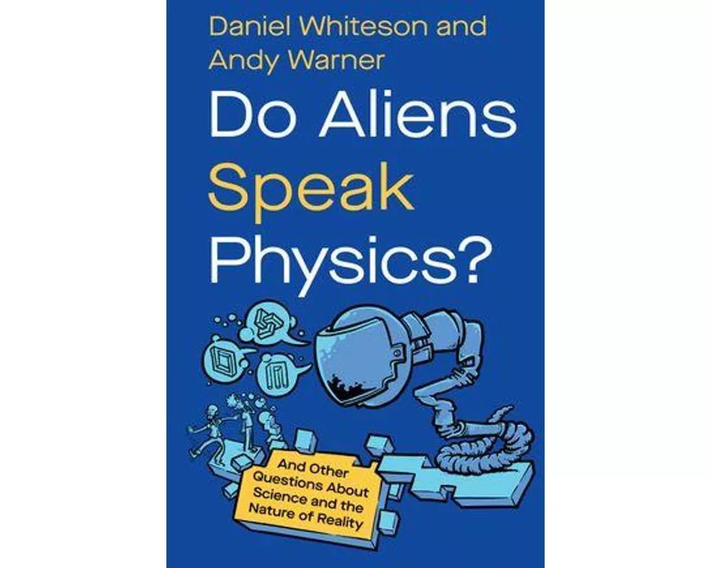 Do Aliens Speak Physics?