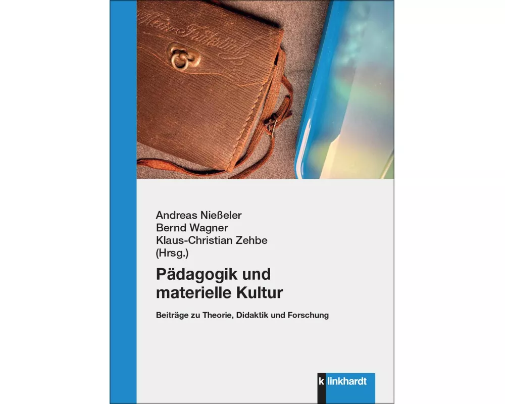 Pädagogik und materielle Kultur