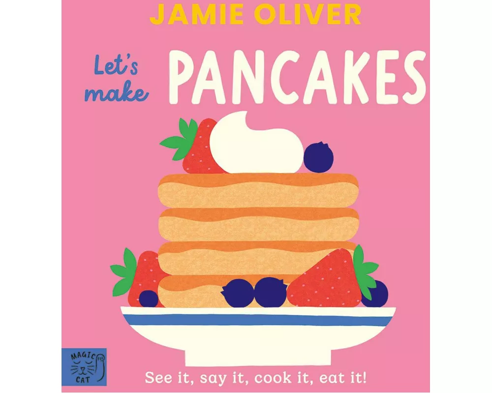 Jamie Oliver: Let's Make Pancakes