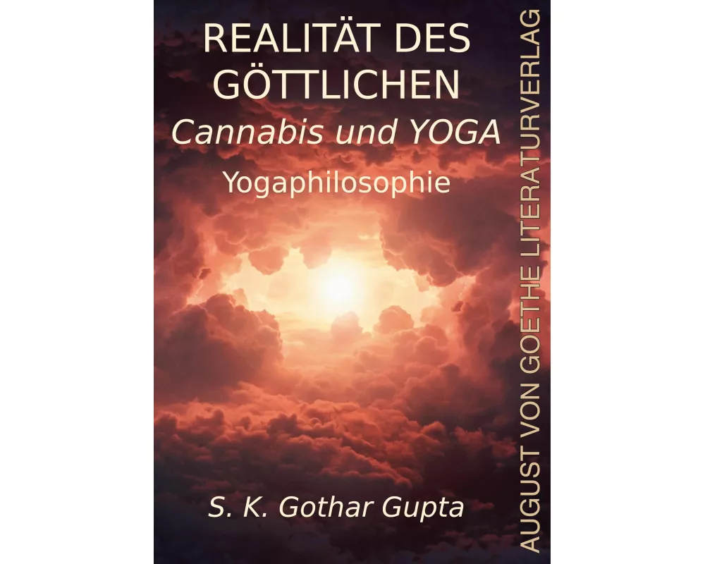 Realität des Göttlichen Cannabis und YOGA
