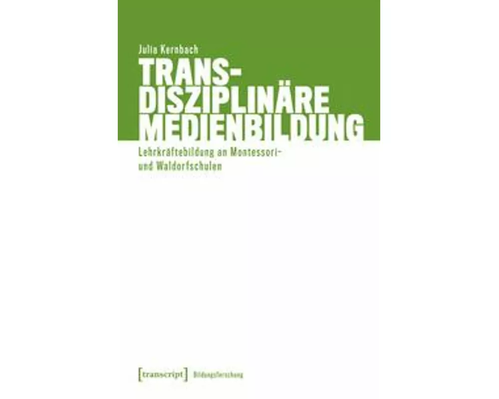 Transdisziplinäre Medienbildung