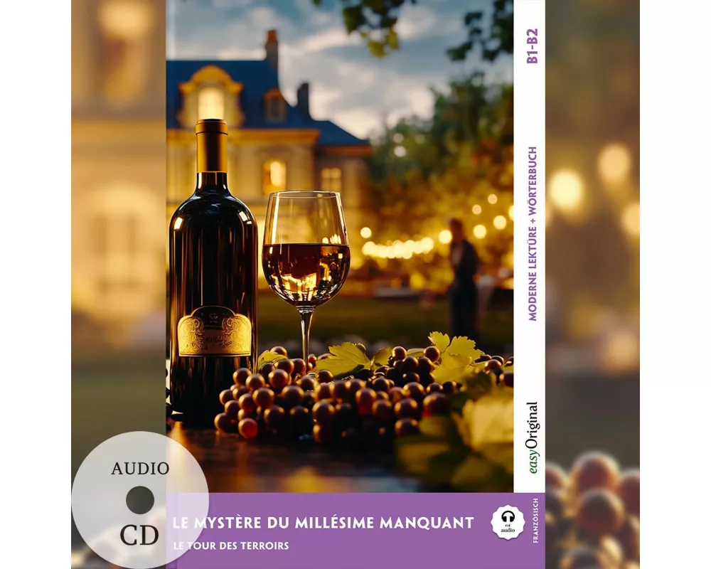Le Mystère du millésime manquant - Französische Krimi-Lektüre B1-B2 (+ Audio-CD)