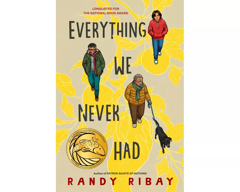 Everything We Never Had