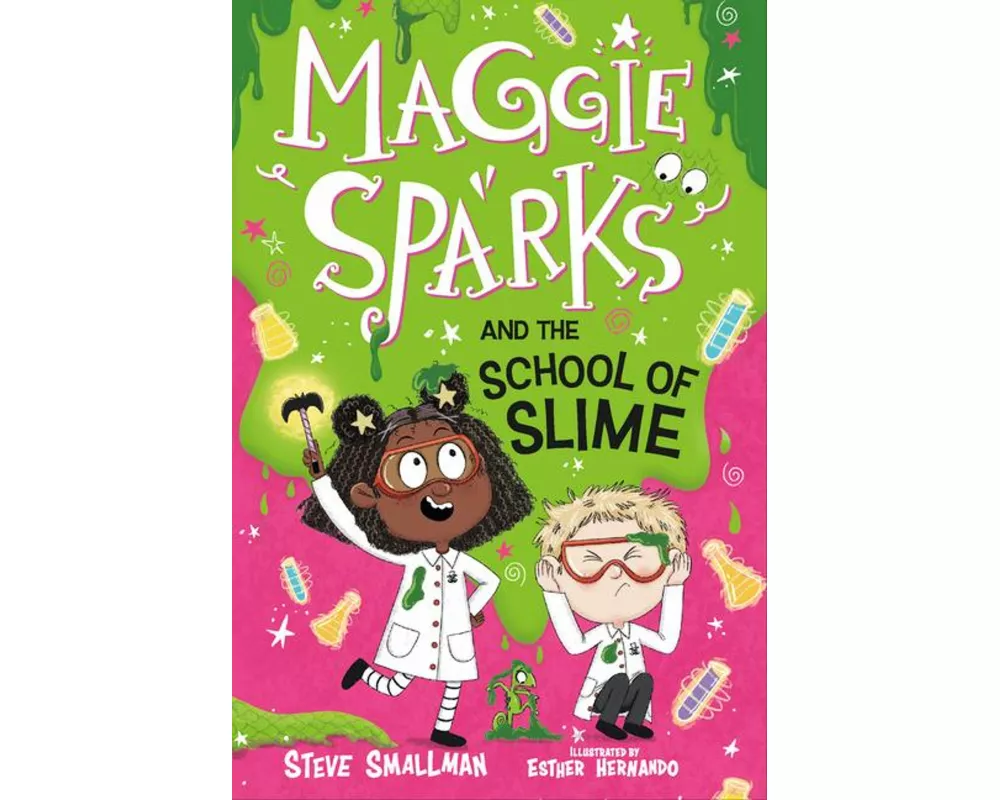 Maggie Sparks and the School of Slime