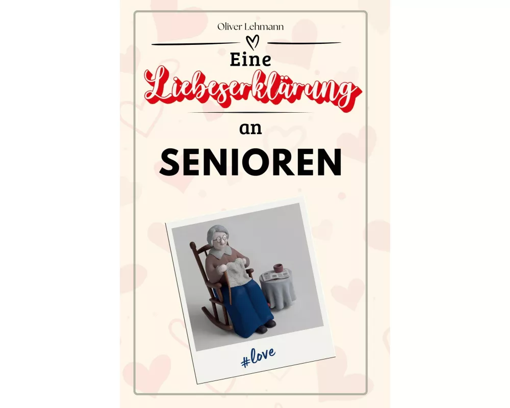 Eine Liebeserklärung an Senioren