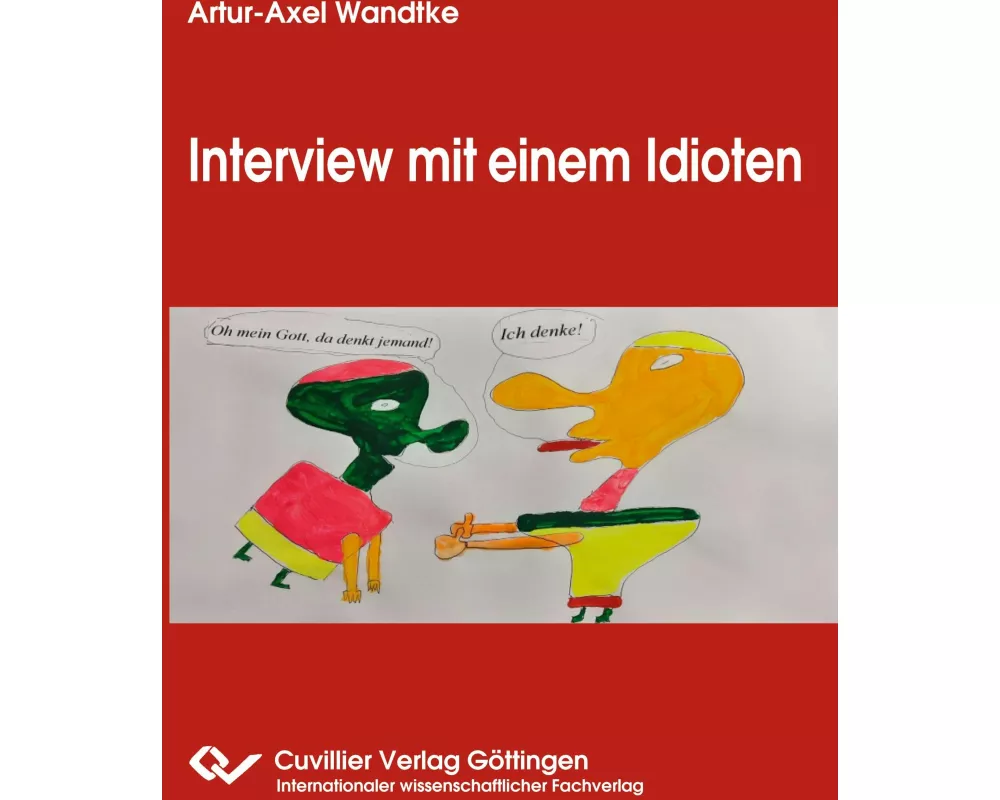Interview mit einem Idioten