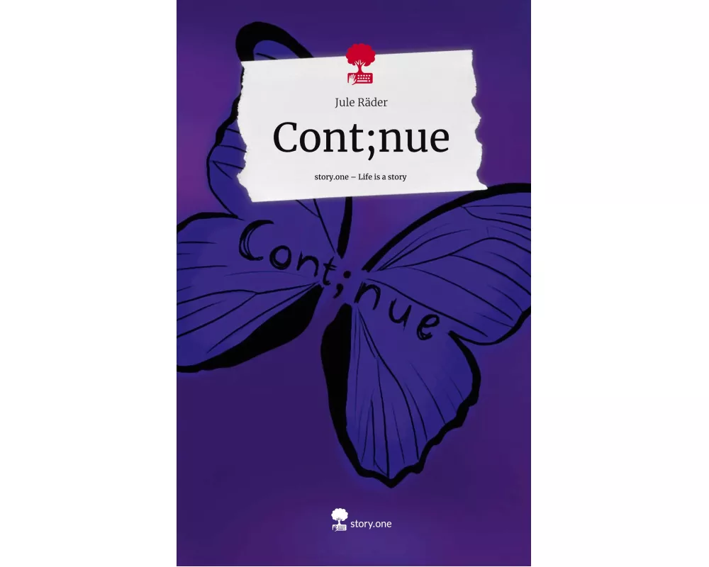Cont;nue. Life is a Story - story.one