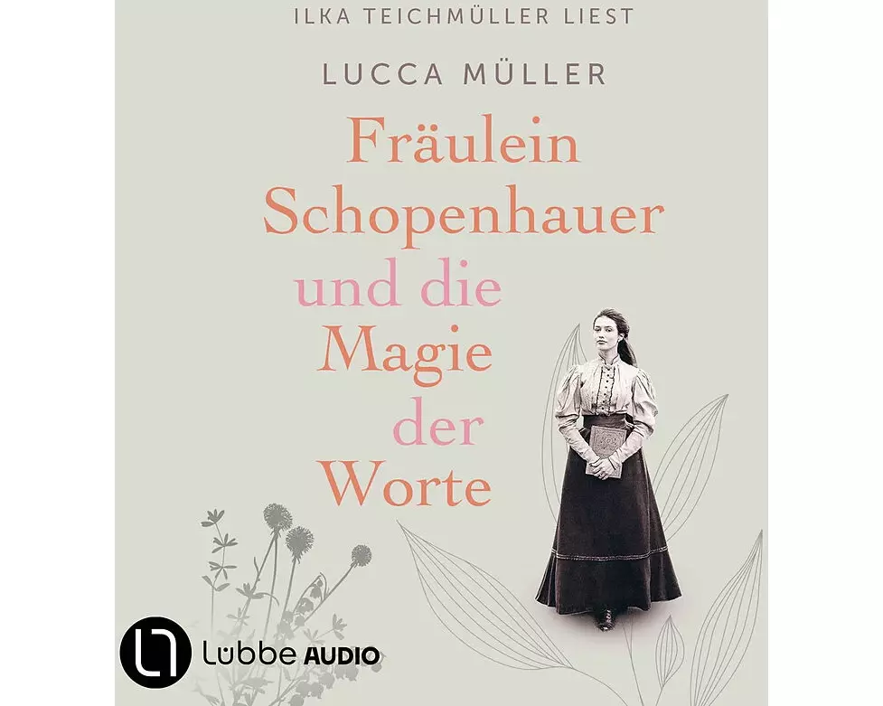 Fräulein Schopenhauer und die Magie der Worte
