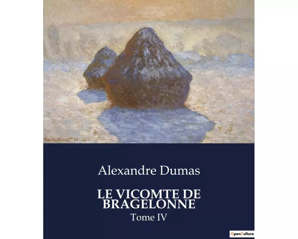 Le Vicomte De Bragelonne