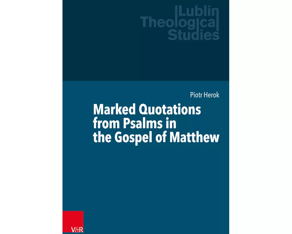 Marked Quotations from Psalms in the Gospel of Matthew