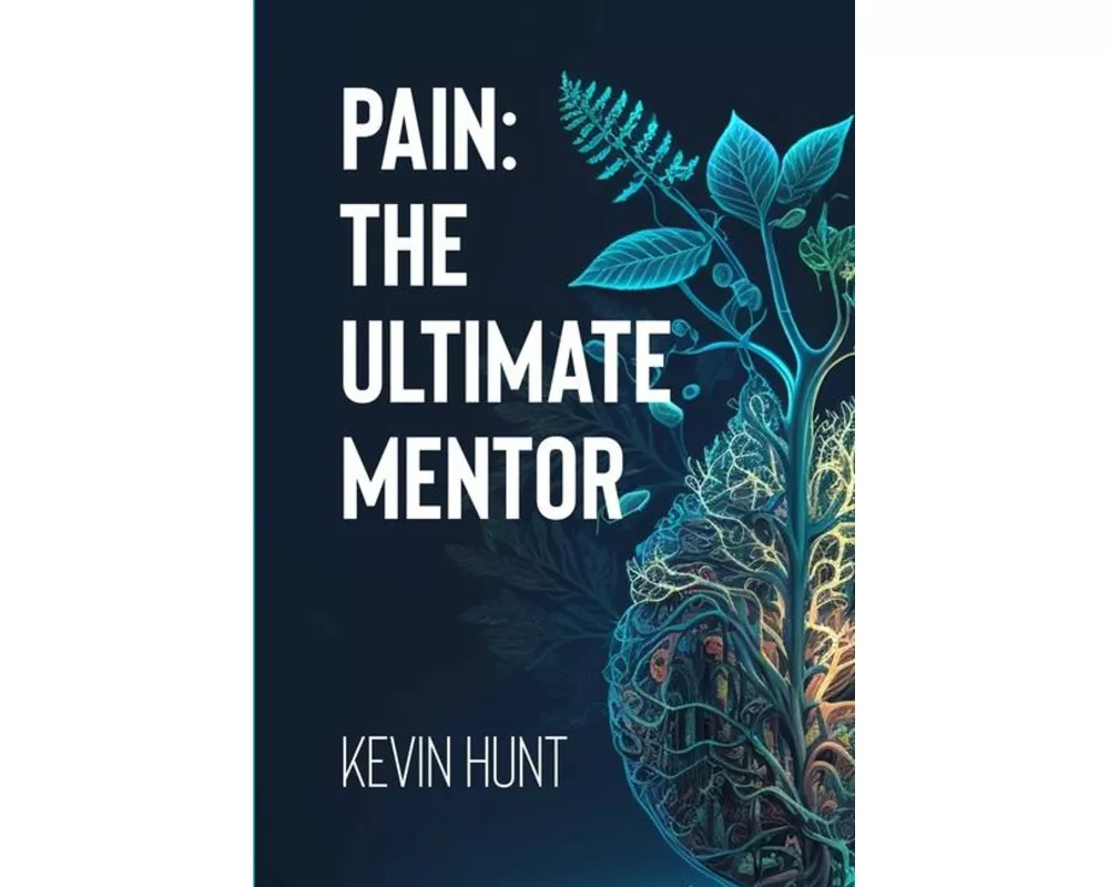 Pain The Ultimate Mentor