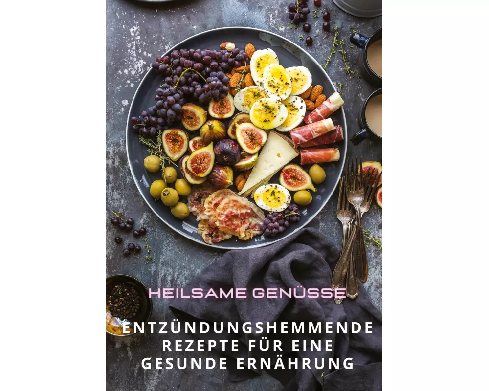 Heilsame Genüsse