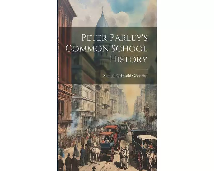 Peter Parley's Common School History