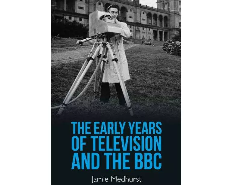 The Early Years of Television and the BBC
