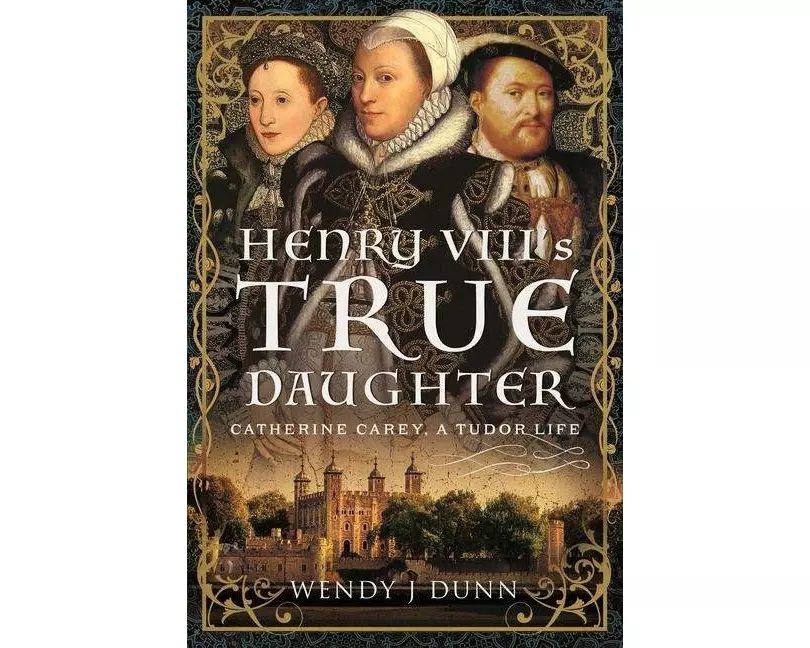 Henry VIII’s True Daughter