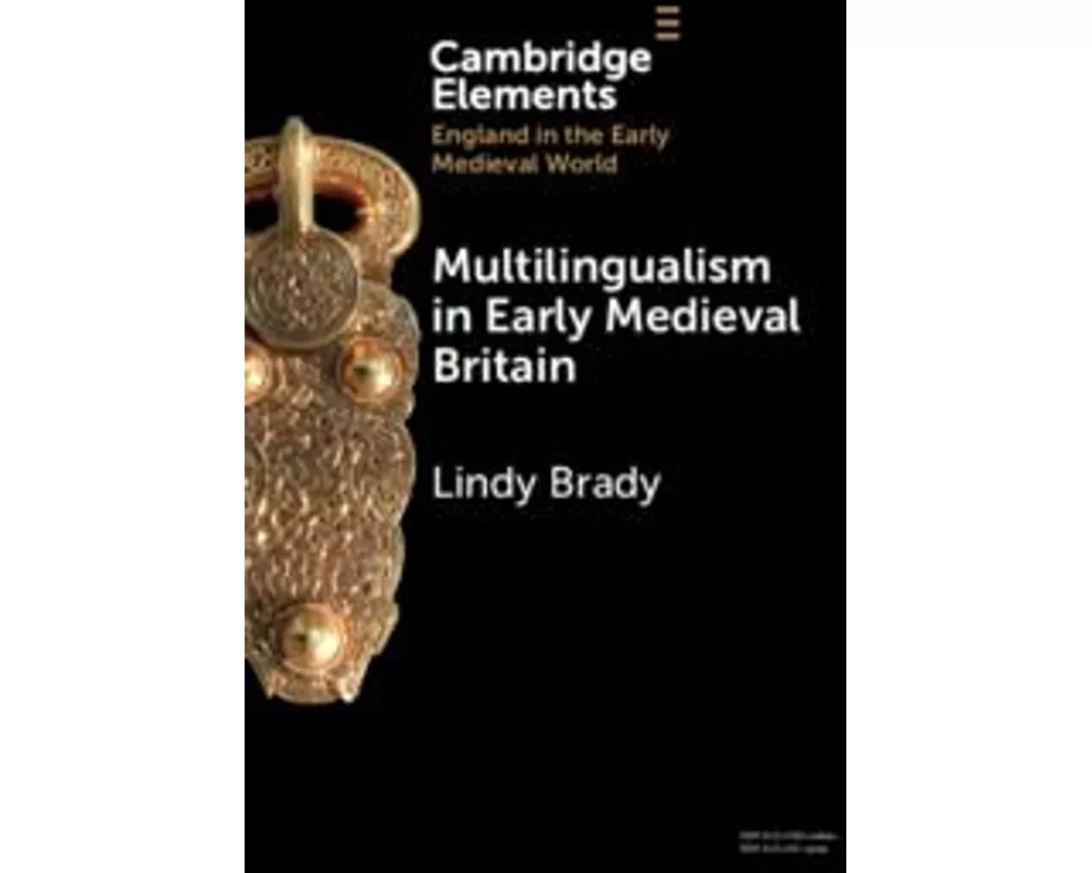 Multilingualism in Early Medieval Britain