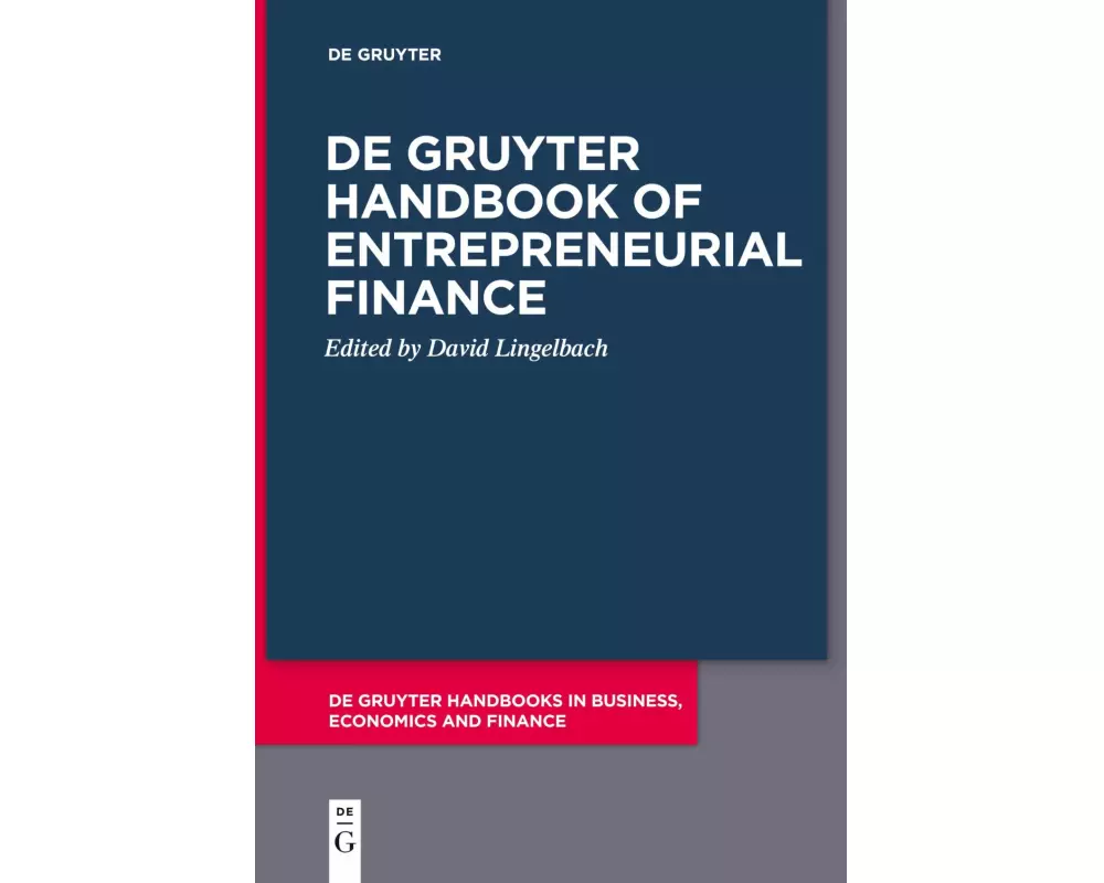 De Gruyter Handbook of Entrepreneurial Finance