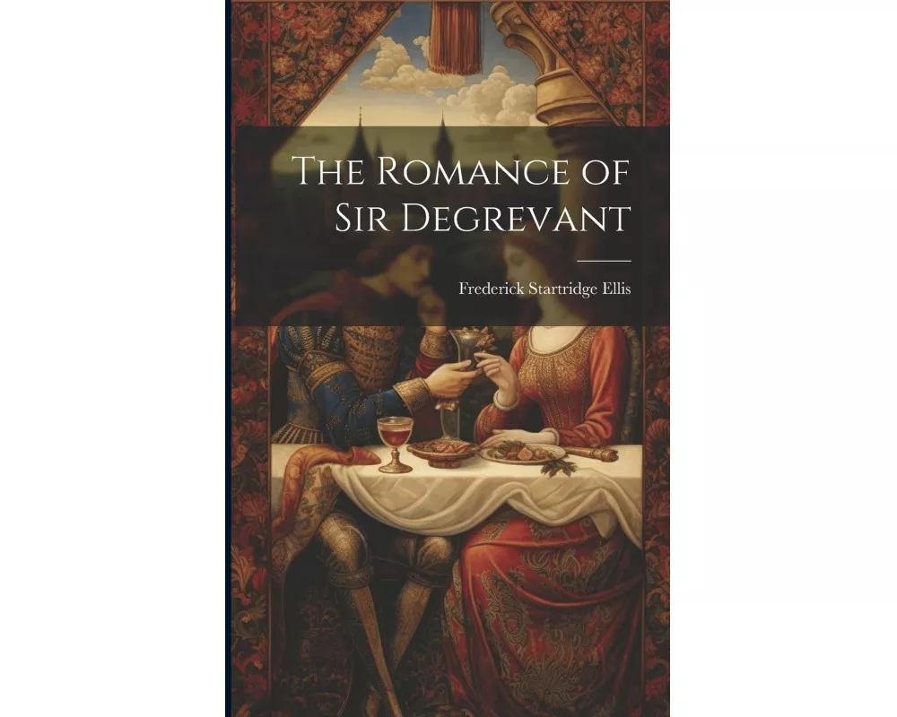 The Romance of Sir Degrevant