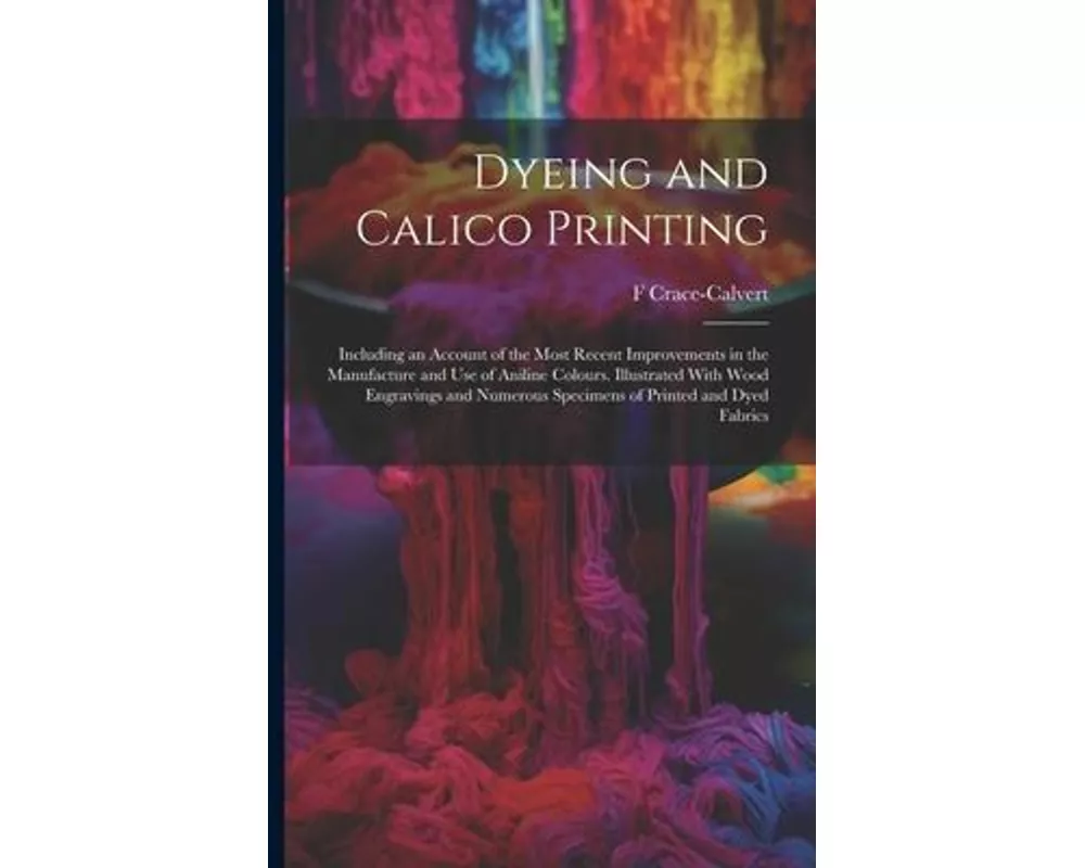 Dyeing and Calico Printing