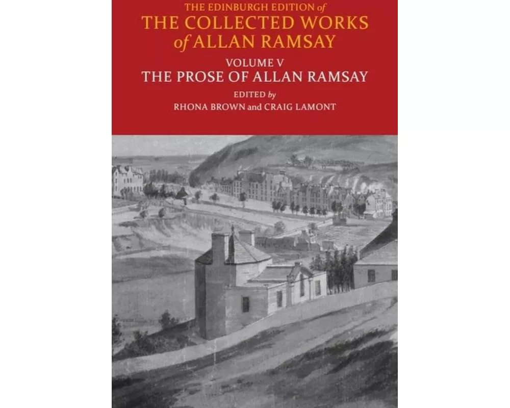 The Prose of Allan Ramsay