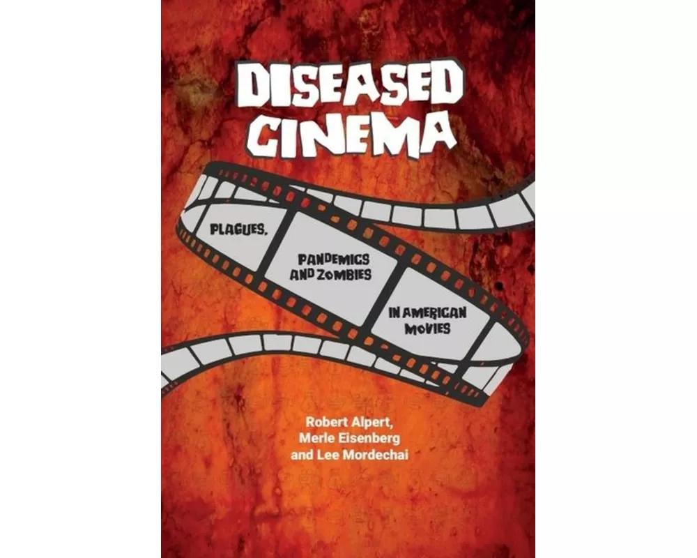 Diseased Cinema