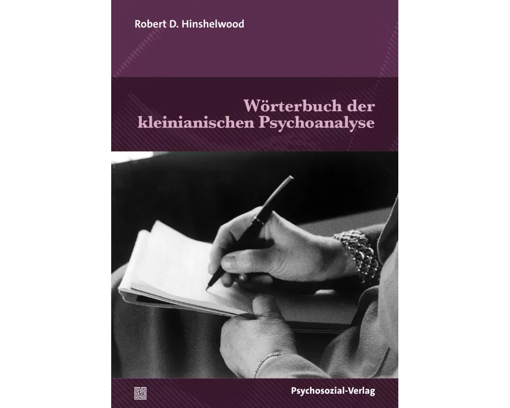 Wörterbuch der kleinianischen Psychoanalyse