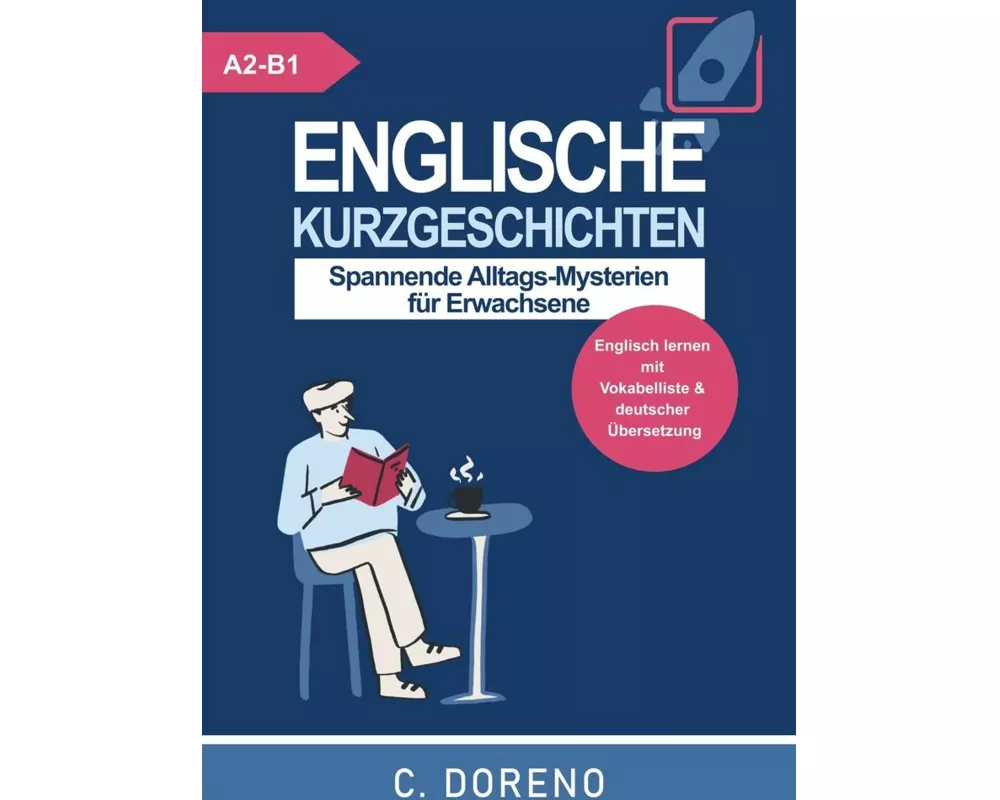 Englische Kurzgeschichten Level A2-B1