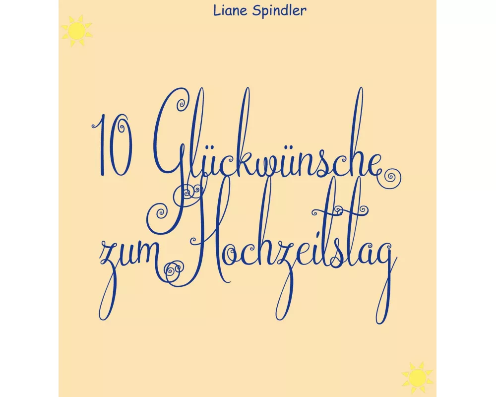 10 Glückwünsche zum Hochzeitstag