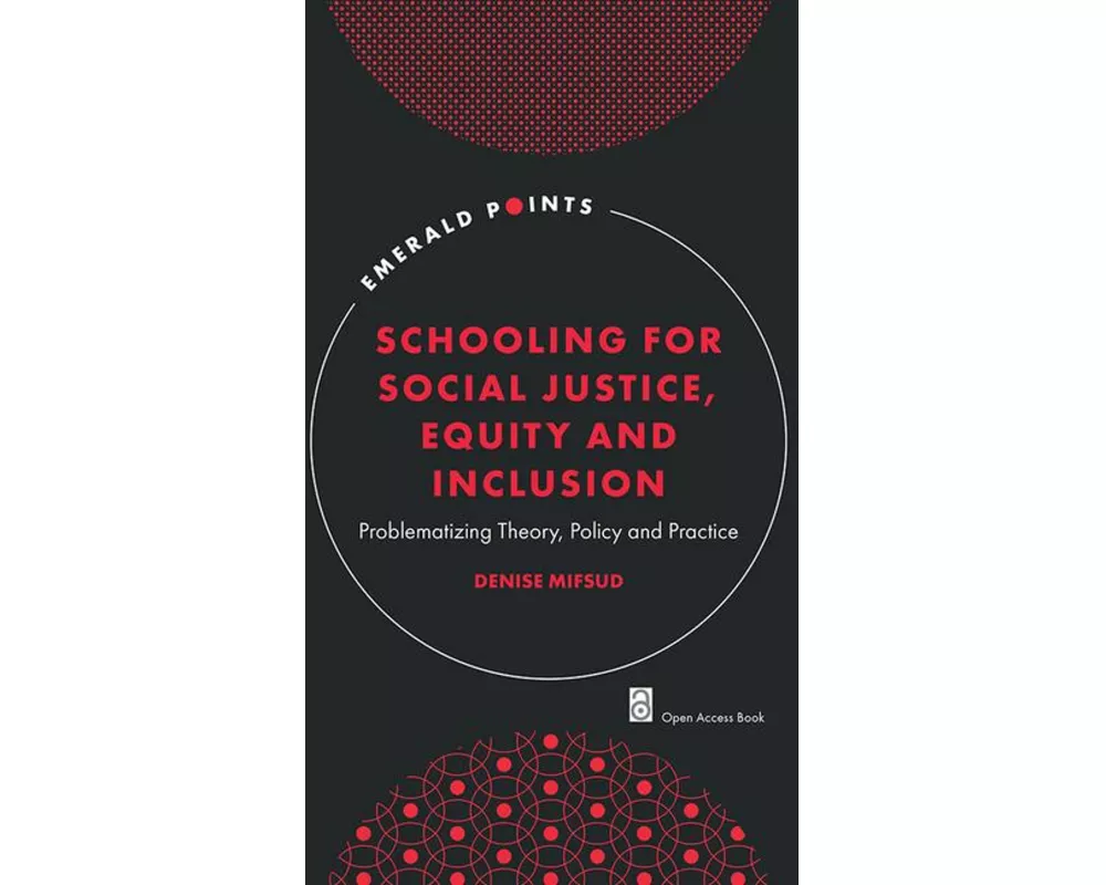 Schooling for Social Justice, Equity and Inclusion