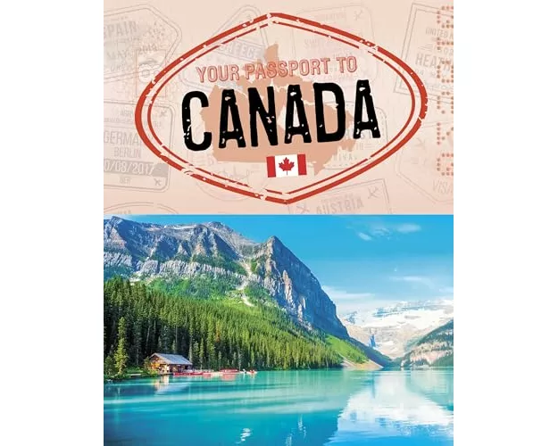 Your Passport to Canada