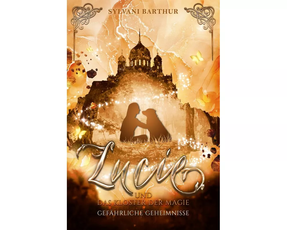 Lucie und das Kloster der Magie - Gefährliche Geheimnisse