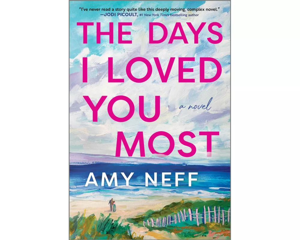 The Days I Loved You Most