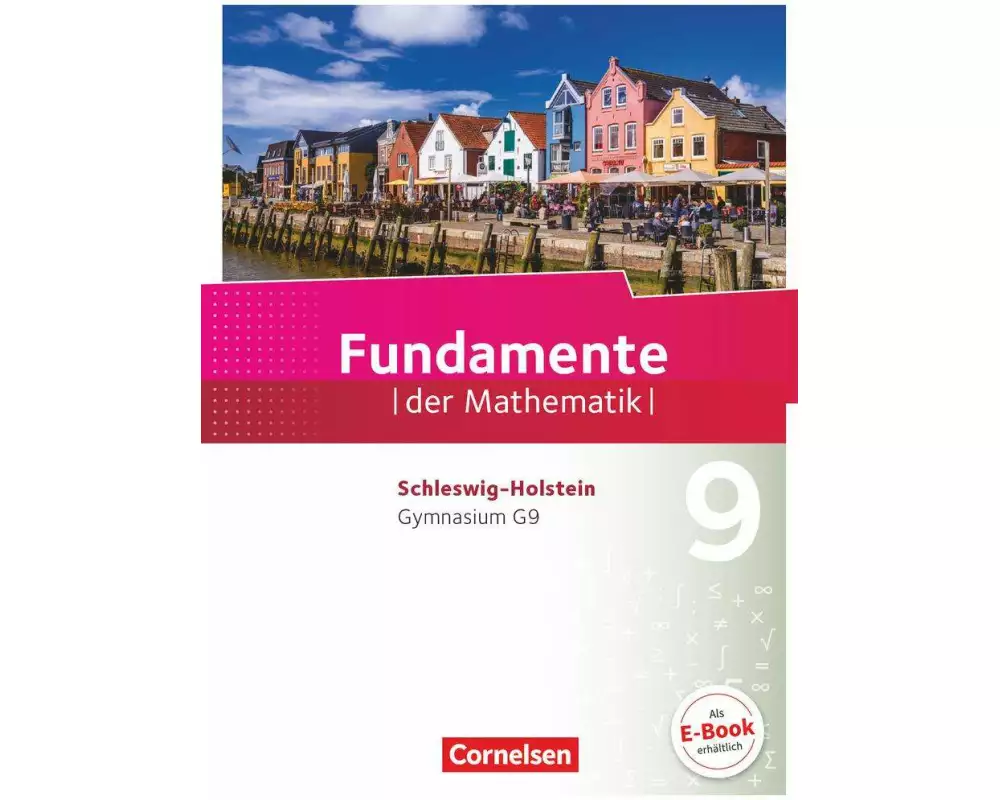 Fundamente der Mathematik - Schleswig-Holstein G9 - 9. Schuljahr