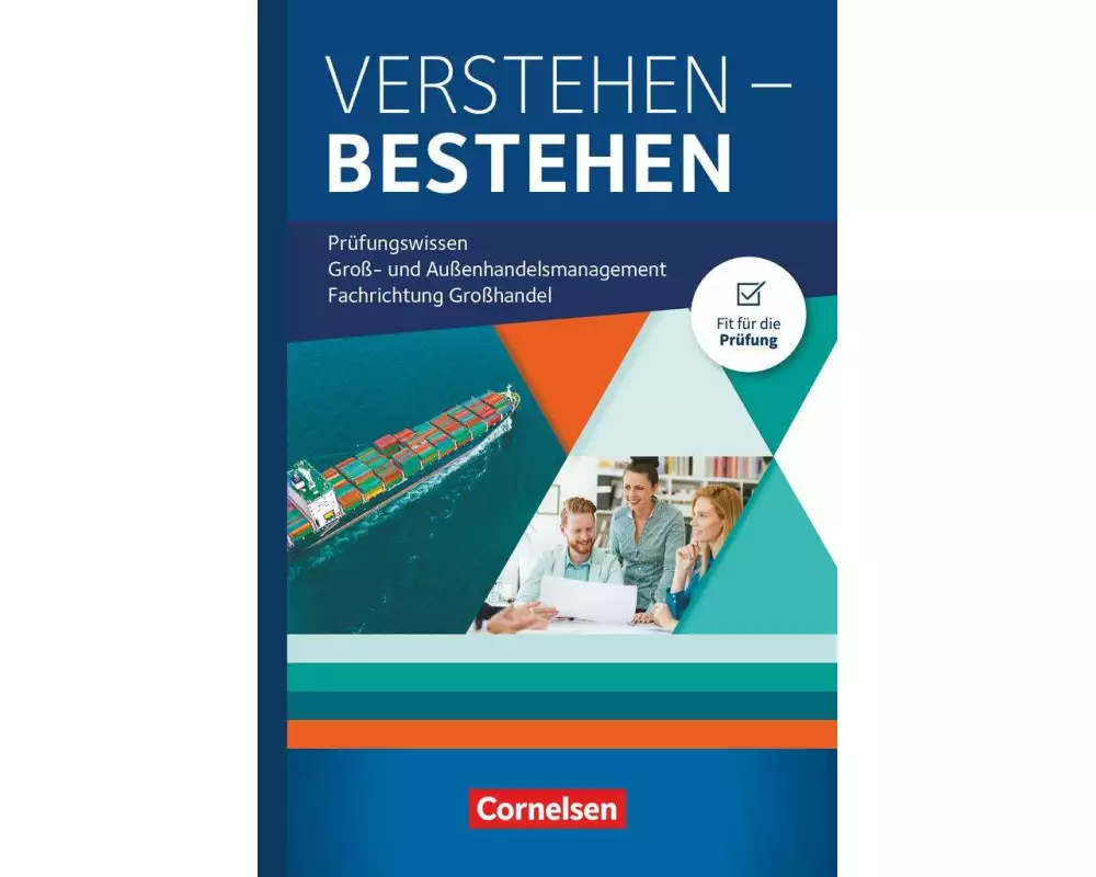 Kaufleute im Groß- und Außenhandelsmanagement - Ausgabe 2020 - Jahrgangsübergreifend