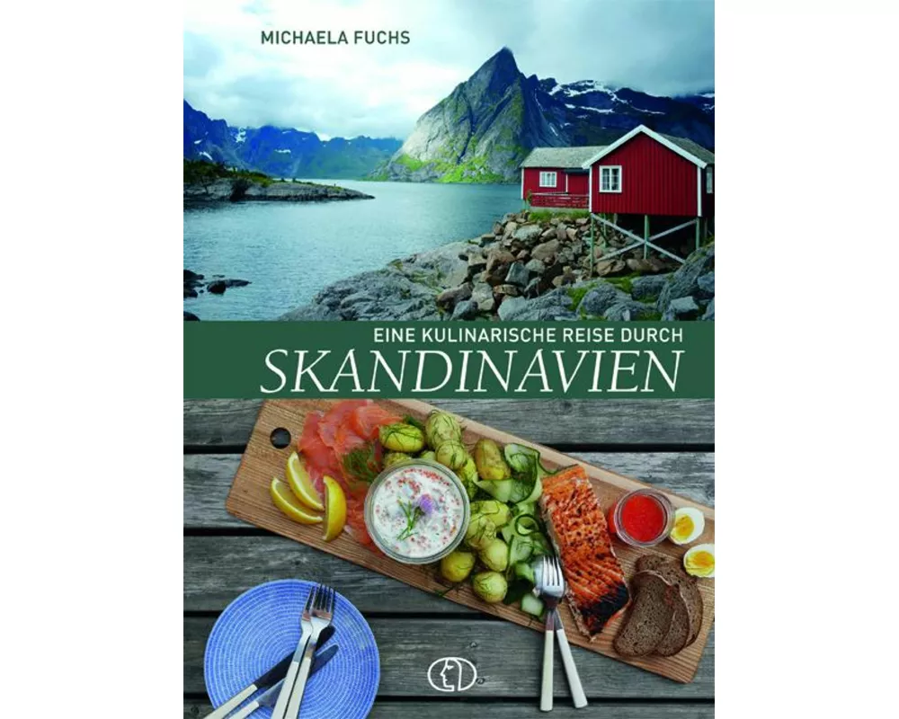 Eine kulinarische Reise durch Skandinavien