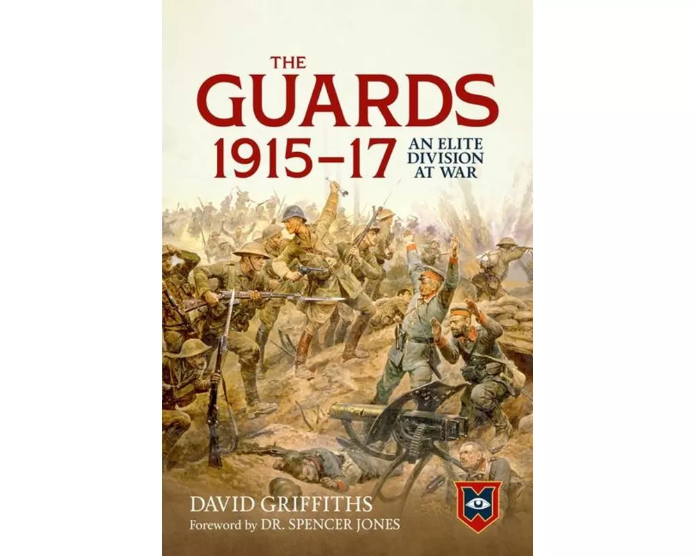 The Guards 1915-17