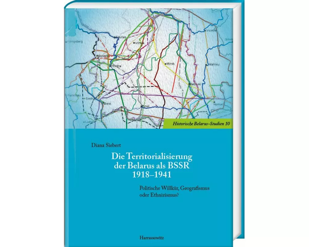 Die Territorialisierung der Belarus als BSSR 1918-1941
