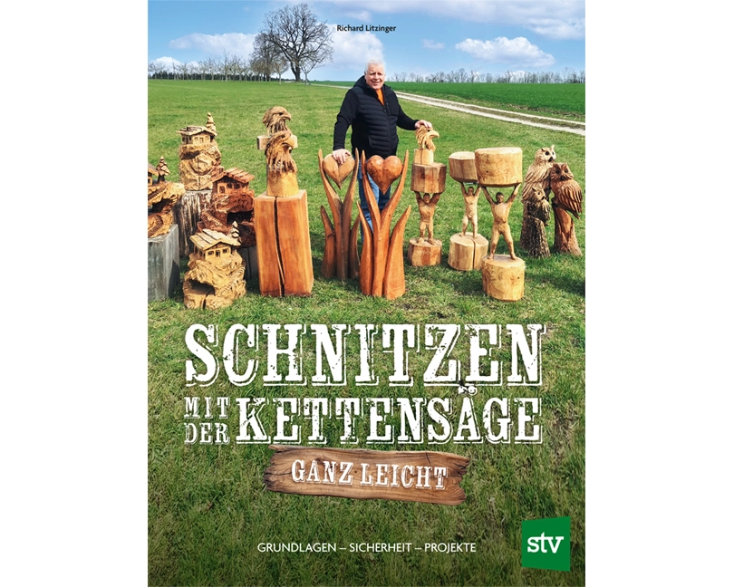 Schnitzen mit der Kettensäge - ganz leicht