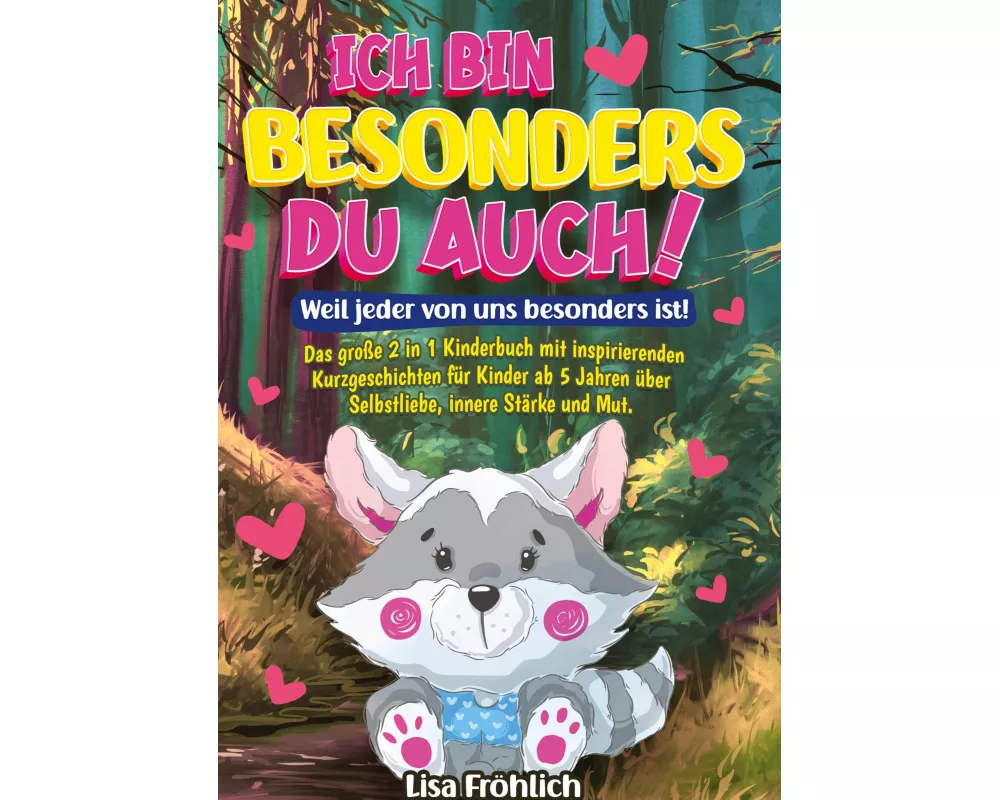 Ich bin besonders, du auch! | Weil jeder von uns besonders ist!