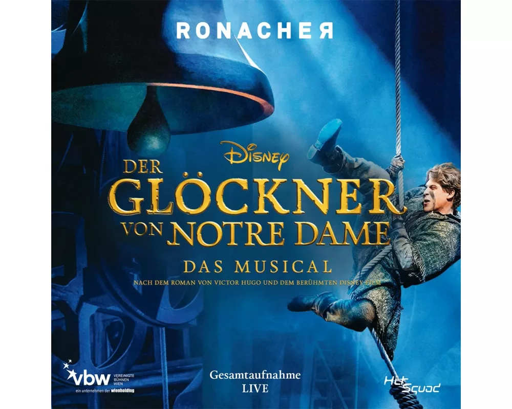 Der Gloeckner von Notre Dame - Gesamtaufnahme Live