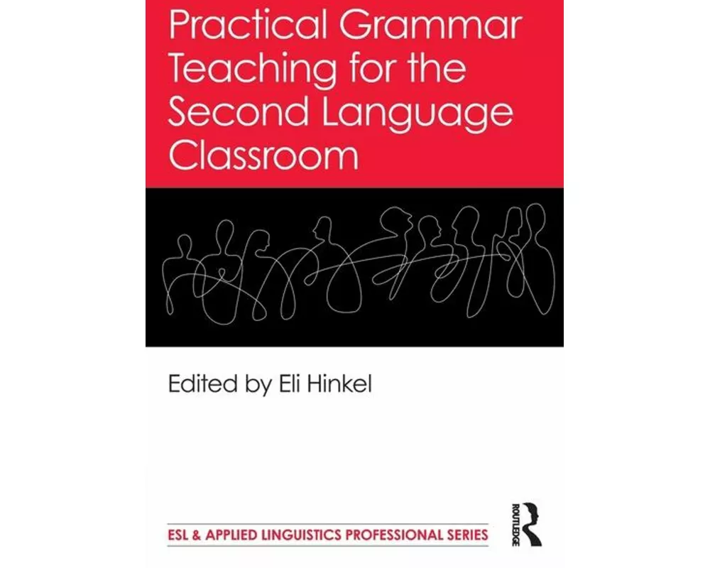 Practical Grammar Teaching for the Second Language Classroom