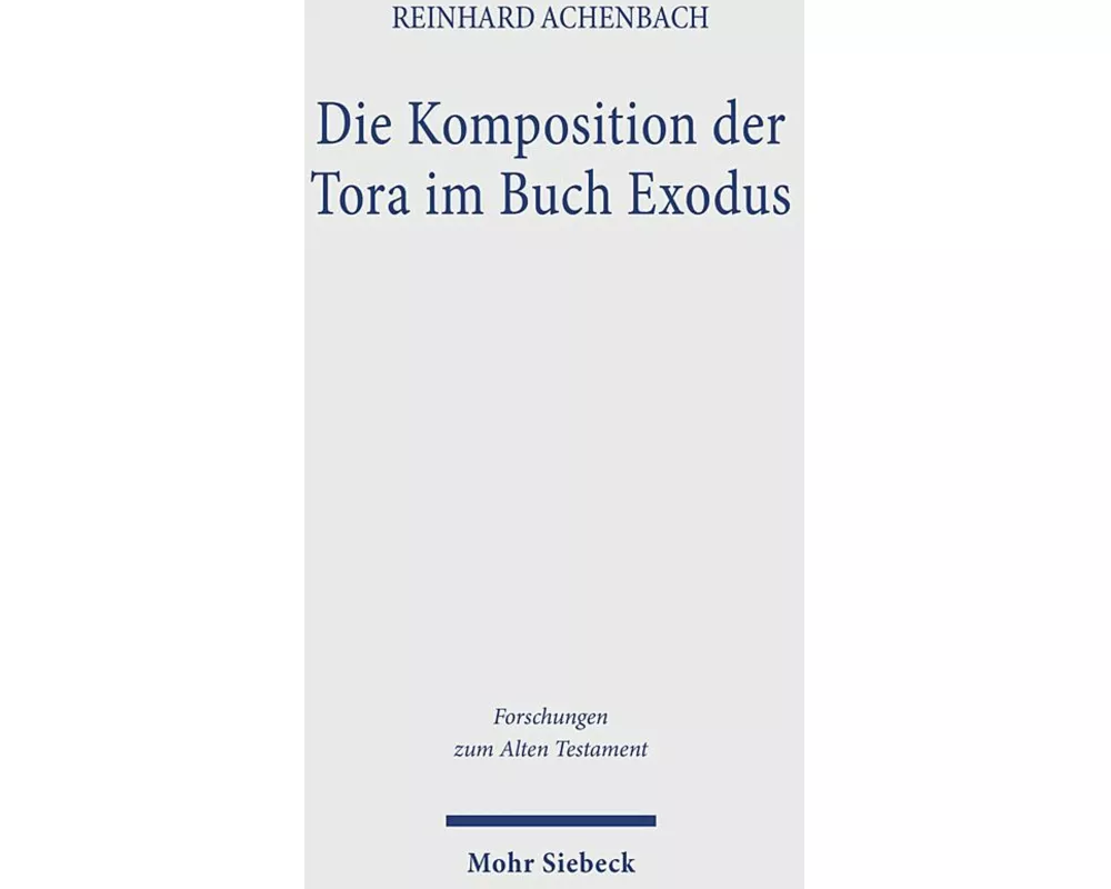Die Komposition der Tora im Buch Exodus