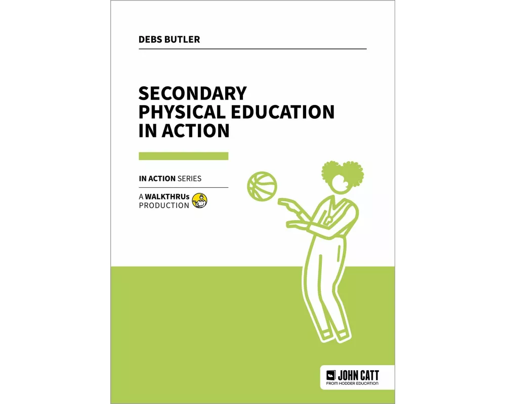 Secondary Physical Education in Action