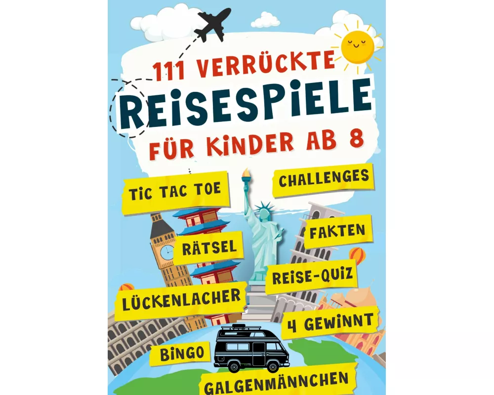 111 verrückte Reisespiele für Kinder