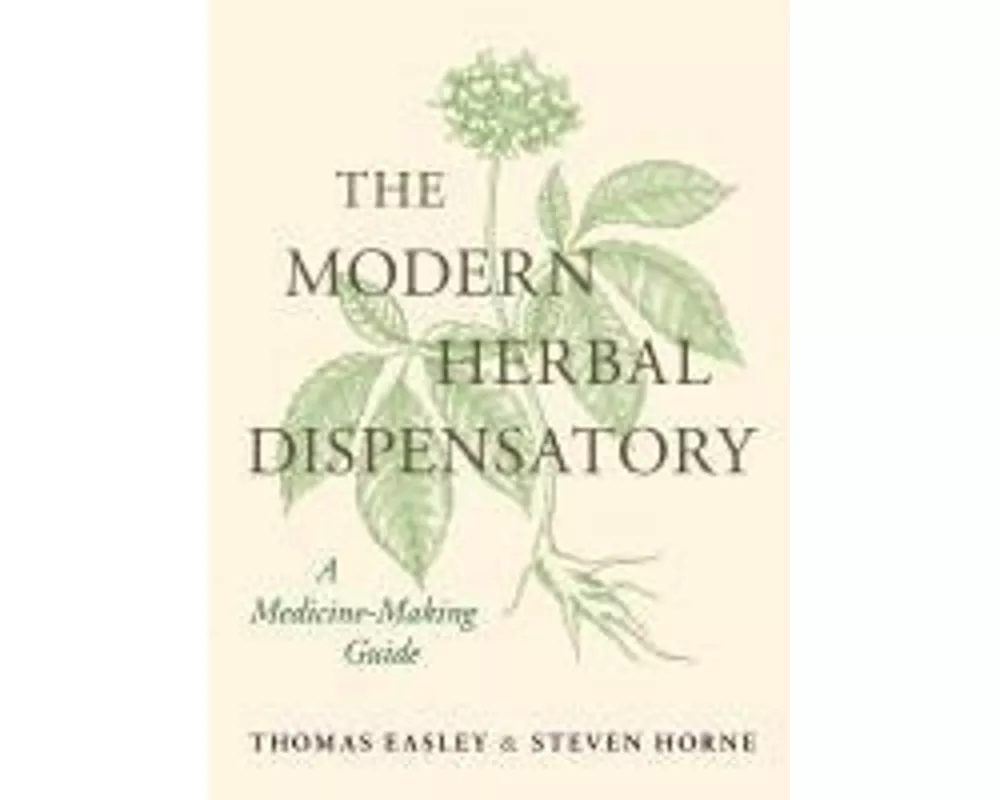 The Modern Herbal Dispensatory