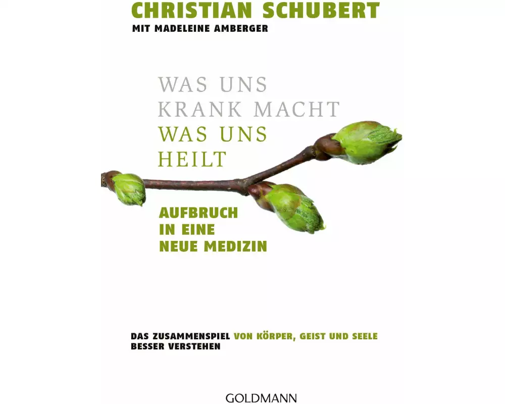 Was uns krank macht – Was uns heilt