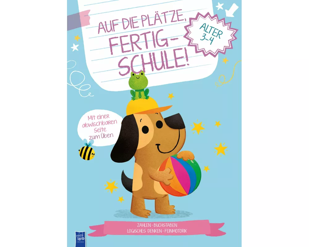 Auf die Plätze, fertig - Schule! 3-4 Jahre (Cover Hund)