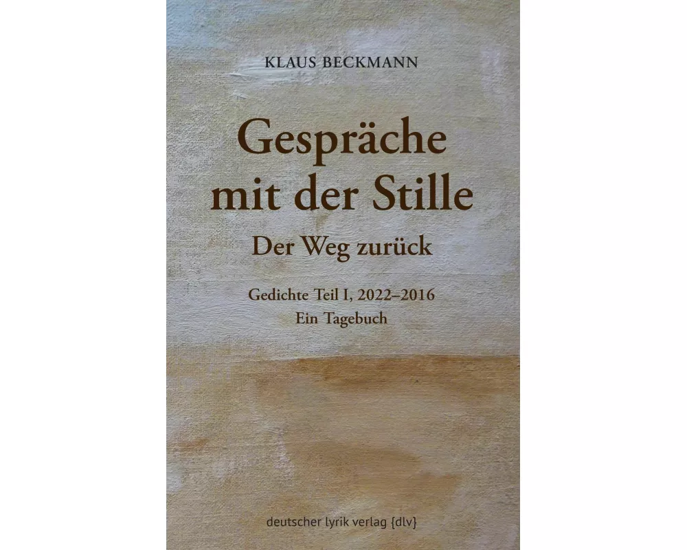 Gespräche mit der Stille · Der Weg zurück