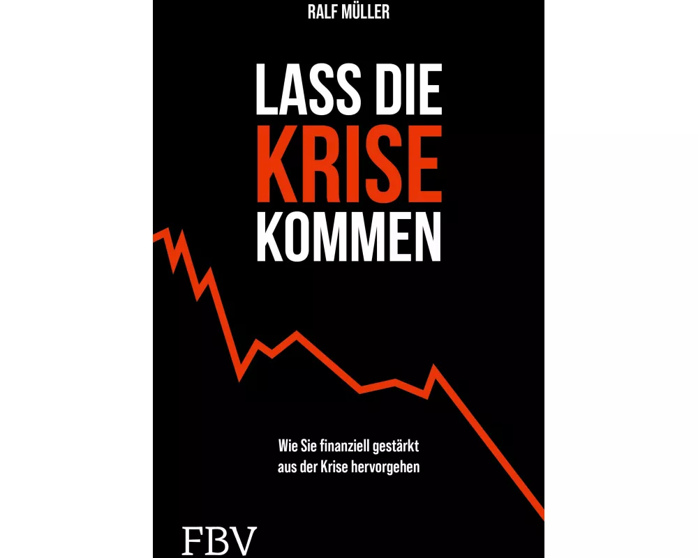 Lass die Krise kommen