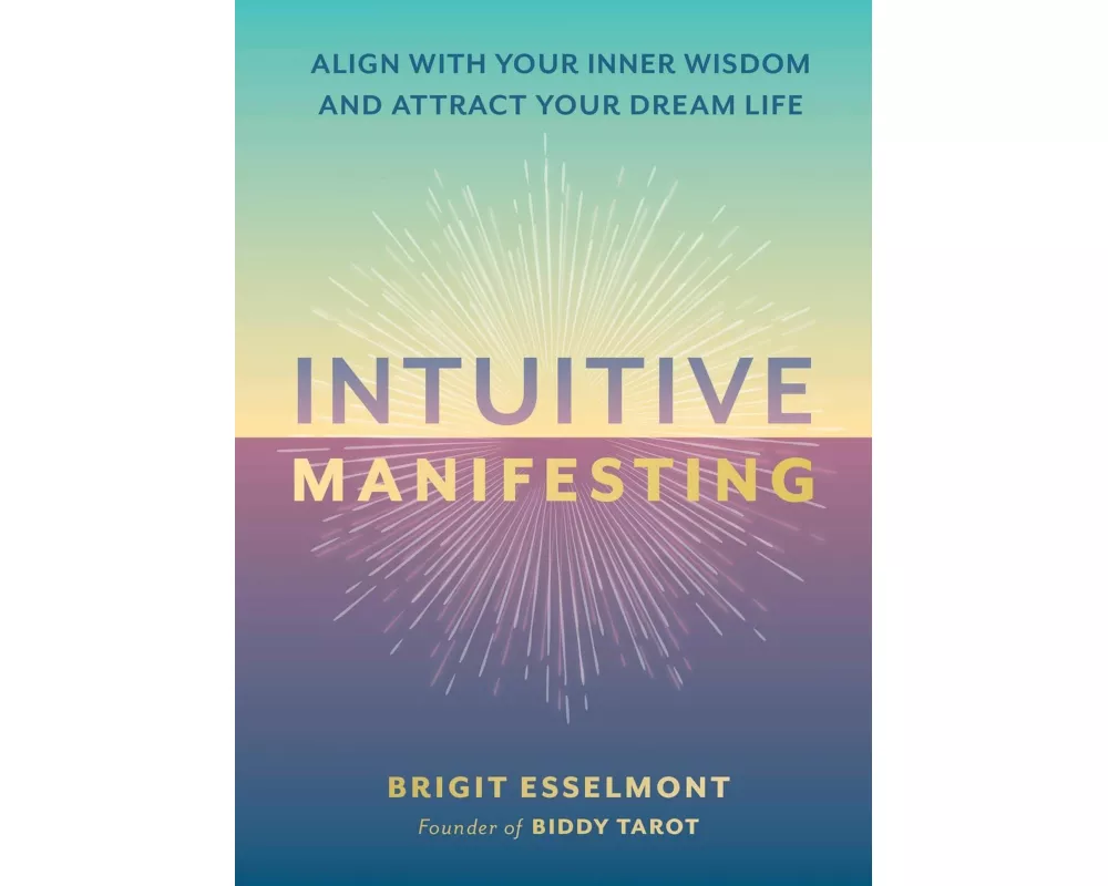Intuitive Manifesting